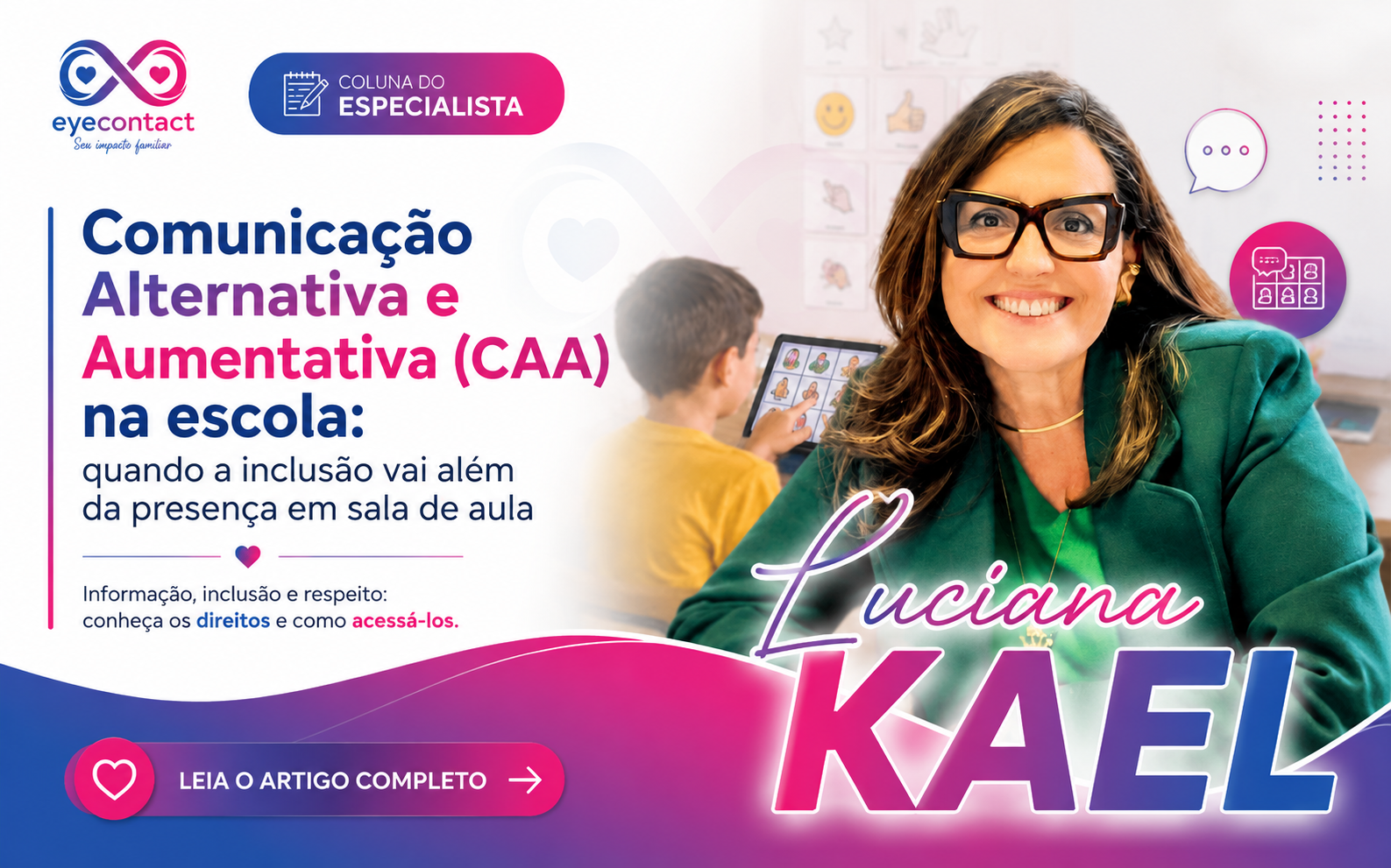 Comunicação Alternativa e Aumentativa (CAA) na escola: quando a inclusão vai além da presença em sala de aula
