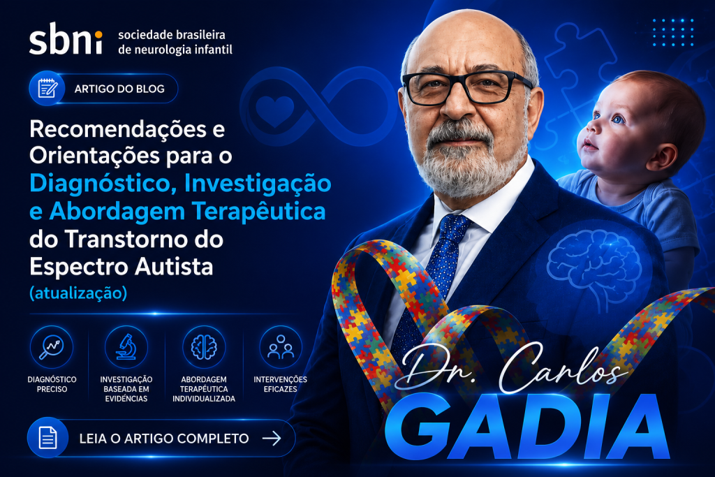 Recomendações e Orientações para o Diagnóstico, Investigação e Abordagem Terapêutica do Transtorno do Espectro Autista (atualização) – Completo