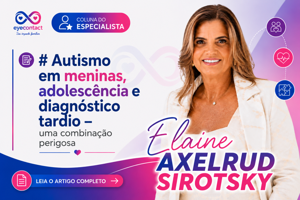 Autismo em meninas, adolescência e diagnóstico tardio — uma combinação perigosa