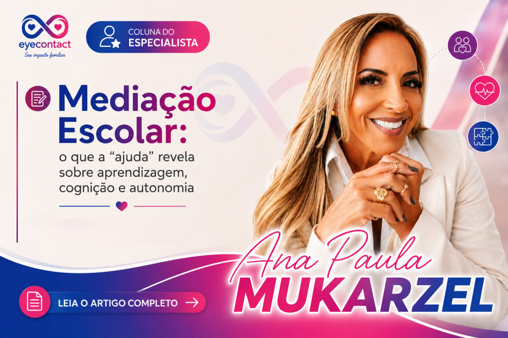 Mediação Escolar: o que a “ajuda” revela sobre aprendizagem, cognição e autonomia